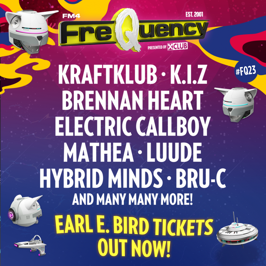 Erste Acts für 2023 bestätigt/ Early Bird Tickets jetzt erhältlich! FM4